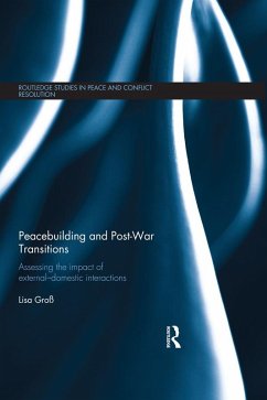 Peacebuilding and Post-War Transitions (eBook, PDF) - Gross, Lisa