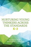 Nurturing Young Thinkers Across the Standards (eBook, ePUB)
