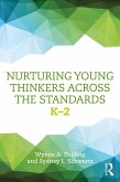 Nurturing Young Thinkers Across the Standards (eBook, ePUB) Nurturing Young Thinkers Across the Standards (eBook, ePUB)