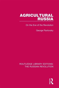 Agricultural Russia (eBook, ePUB) - Pavlovsky, George