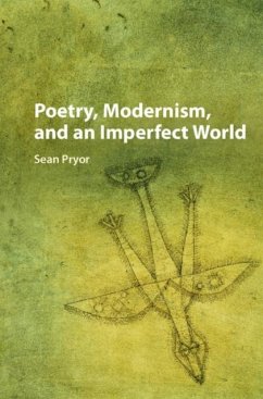 Cover Poetry, Modernism, and an Imperfect World (eBook, PDF)