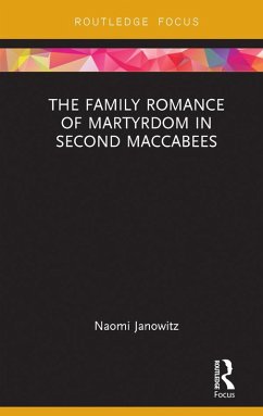 Cover The Family Romance of Martyrdom in Second Maccabees (eBook, ePUB)