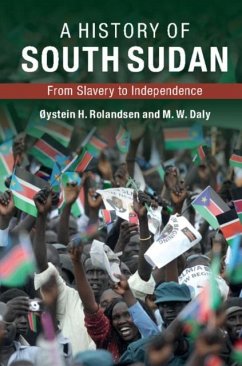 History of South Sudan (eBook, PDF) - Rolandsen, Oystein H.