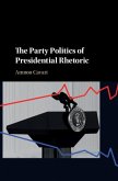 Party Politics of Presidential Rhetoric (eBook, PDF)