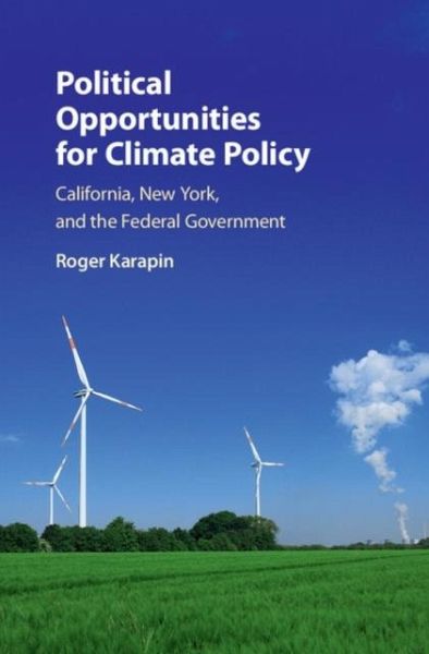 Political Opportunities for Climate Policy (eBook, PDF) Political Opportunities for Climate Policy (eBook, PDF)