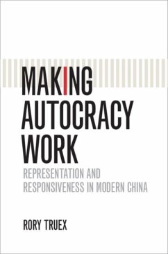 Making Autocracy Work (eBook, PDF) - Truex, Rory