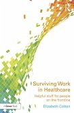 Surviving Work in Healthcare (eBook, ePUB)
