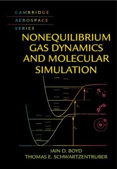 Nonequilibrium Gas Dynamics and Molecular Simulation (eBook, PDF) - Boyd, Iain D.