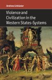 Violence and Civilization in the Western States-Systems (eBook, PDF)