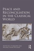 Peace and Reconciliation in the Classical World (eBook, PDF)