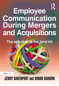 Employee Communication During Mergers and Acquisitions (eBook, ePUB) - Davenport, Jenny; Barrow, Simon