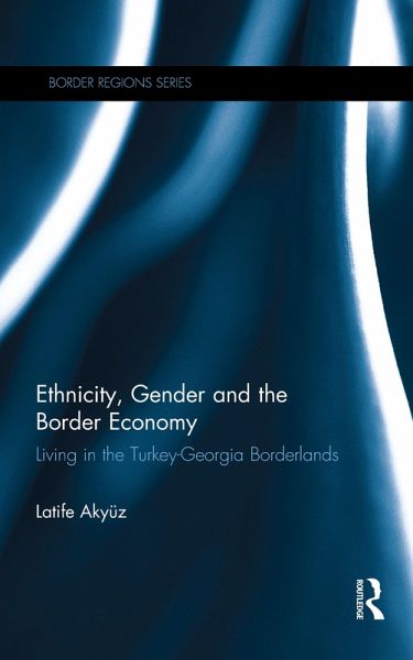 Ethnicity, Gender and the Border Economy (eBook, ePUB)