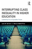 Interrupting Class Inequality in Higher Education (eBook, PDF)