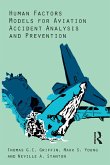 Human Factors Models for Aviation Accident Analysis and Prevention (eBook, PDF)