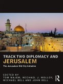 Track Two Diplomacy and Jerusalem (eBook, PDF)