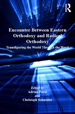 Encounter Between Eastern Orthodoxy and Radical Orthodoxy (eBook, PDF) Cover Encounter Between Eastern Orthodoxy and Radical Orthodoxy (eBook, PDF)