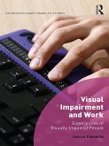 Visual Impairment and Work (eBook, ePUB)
