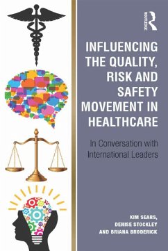 Cover Influencing the Quality, Risk and Safety Movement in Healthcare (eBook, PDF)
