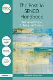 The Post-16 SENCO Handbook (eBook, ePUB)