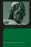 Aeschylus and War (eBook, ePUB)