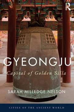 Gyeongju (eBook, PDF) - Nelson, Sarah Milledge