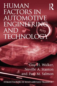 Human Factors in Automotive Engineering and Technology (eBook, PDF) - Walker, Guy H.; Stanton, Neville A.