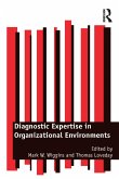 Diagnostic Expertise in Organizational Environments (eBook, PDF)