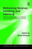 Reframing Science Teaching and Learning (eBook, ePUB)