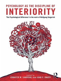 Psychology as the Discipline of Interiority (eBook, ePUB) Psychology as the Discipline of Interiority (eBook, ePUB)