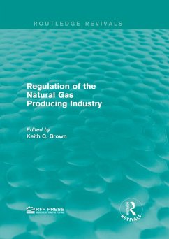 Cover Regulation of the Natural Gas Producing Industry (eBook, PDF)