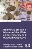 Argentina's Economic Reforms of the 1990s in Contemporary and Historical Perspective (eBook, PDF)