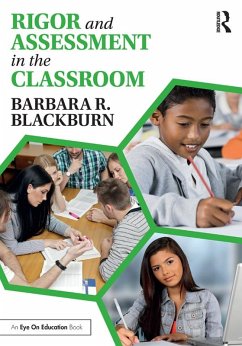 Rigor and Assessment in the Classroom (eBook, ePUB) - Blackburn, Barbara R.