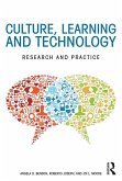 Culture, Learning, and Technology (eBook, PDF) Culture, Learning, and Technology (eBook, PDF)