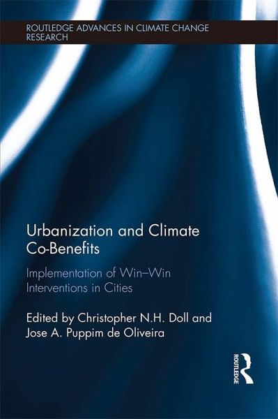Urbanization and Climate Co-Benefits (eBook, ePUB) Urbanization and Climate Co-Benefits (eBook, ePUB)