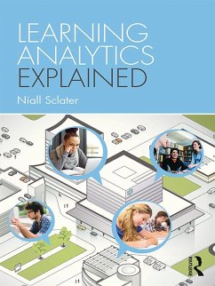 Learning Analytics Explained (eBook, ePUB) - Sclater, Niall