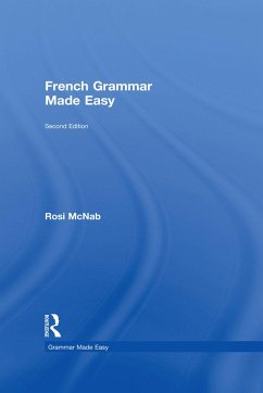 French Grammar Made Easy (eBook, ePUB) - Mcnab, Rosi