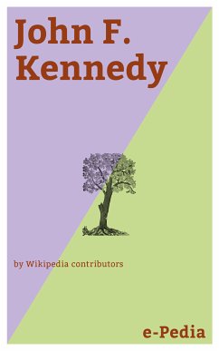 e-Pedia: John F. Kennedy (eBook, ePUB) - Wikipedia contributors