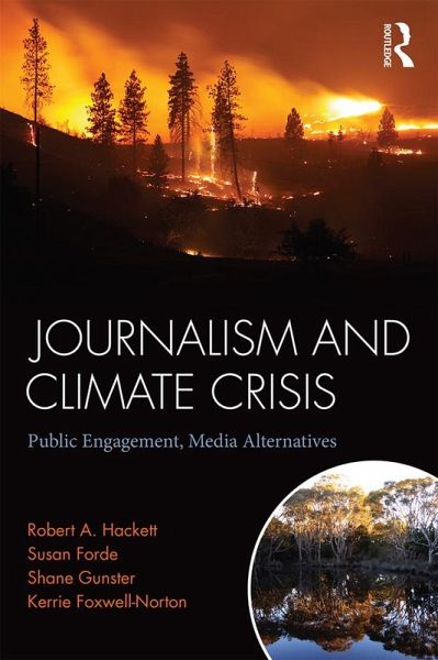 Journalism and Climate Crisis (eBook, ePUB) Journalism and Climate Crisis (eBook, ePUB)