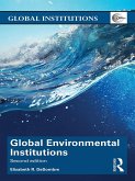 Global Environmental Institutions (eBook, PDF)