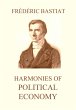 Harmonies of Political Economy (eBook,... - Bild 1