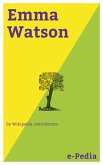 e-Pedia: Emma Watson (eBook, ePUB) e-Pedia: Emma Watson (eBook, ePUB)