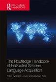 The Routledge Handbook of Instructed Second Language Acquisition (eBook, ePUB)