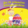 Die 15 schönsten Ostergeschichten... - Bild 1