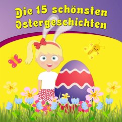 Die 15 schönsten Ostergeschichten (MP3-Download) - Barth, Bettina