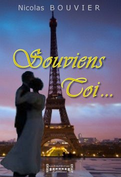 Souviens-toi... (eBook, ePUB) - Bouvier, Nicolas