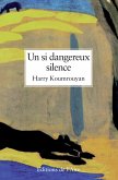 Un si dangereux silence (eBook, ePUB)