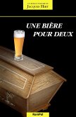 Une bière pour deux (eBook, ePUB) Une bière pour deux (eBook, ePUB)