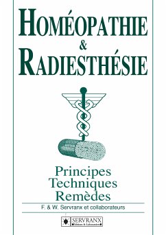 Homéopathie & Radiesthésie (eBook, ePUB) - F. & W. Servranx et collaborateurs