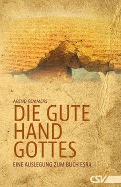 Die gute Hand Gottes (eBook, ePUB) - Remmers, Arend