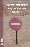 Why Can't We Live Together? (NHB Modern Plays) (eBook, ePUB)